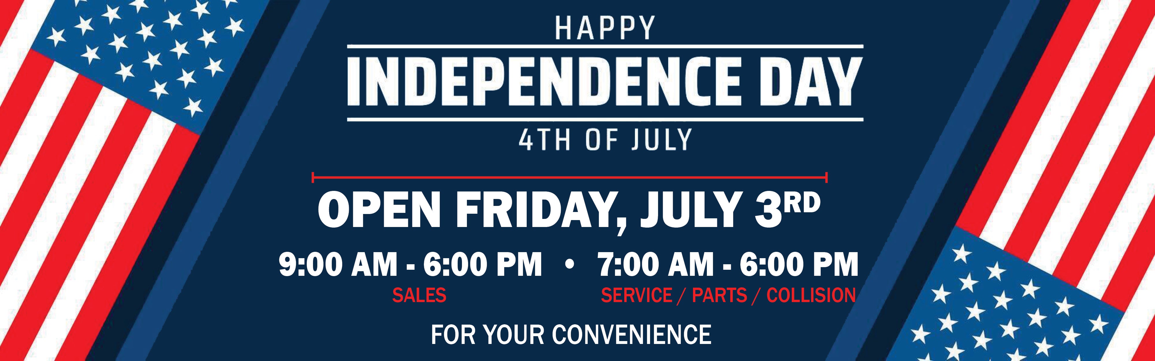 Independence Day Hours